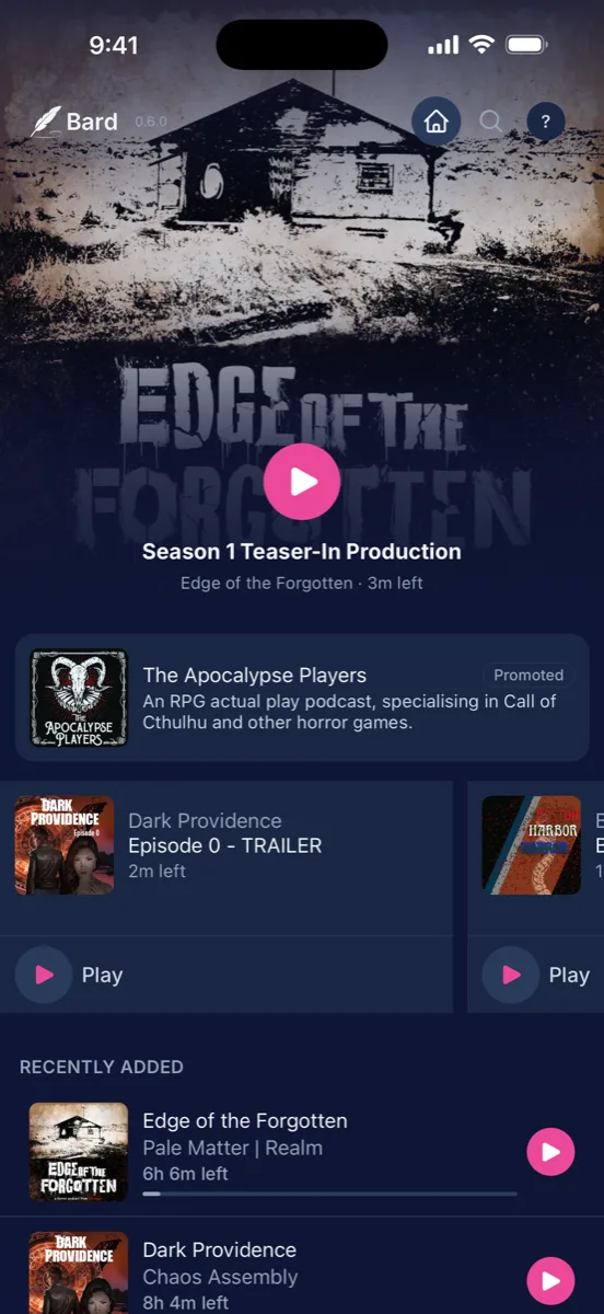 Bard's Listen screen: cover art for Edge of the Forgotten fading
                   into the app background, a large play control, the episode title,
                   one labelled promoted show, and a continue-listening row below.